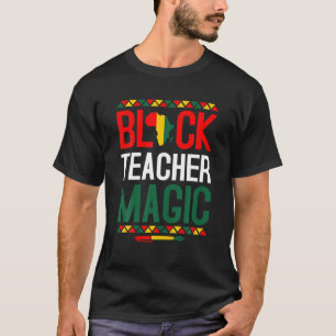 T-shirt Mois de l'histoire noire - Magie noire de l'enseig