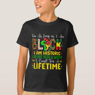 T-shirt Mois De L'Histoire Noire Tant Que Je Suis Noir Je