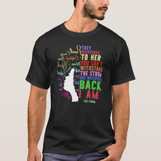 T-shirt Mois de l'histoire noire Tee I Am The Storm Strong (Devant)