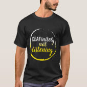 T-shirt Mois De Sensibilisation Sans Écouter Asl Lang (Devant)