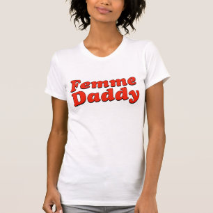 T-shirt Mois des fiertés LGBTQ Queer Femme Daddy