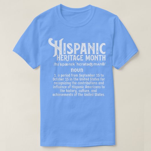 T-shirt Mois du patrimoine hispanique Pays latinos drapeau (Design devant)