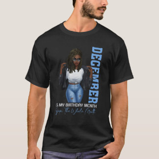 T-shirt Mois Fille Noire Décembre Est Mon Anniversaire Oui