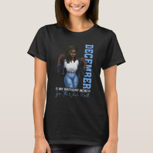 T-shirt Mois Fille Noire Décembre Est Mon Anniversaire Oui