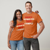 T-shirt Moïse Mère n'a pas satisfait cadeau (Unisexe)