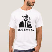 T-shirt "Mojo dit non " (Devant)
