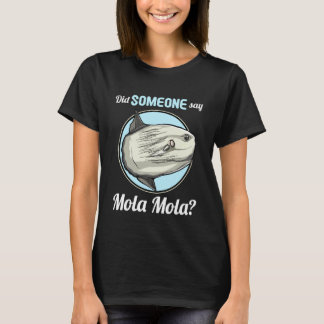 T-shirt Mola Mola Quelqu'un a dit Mola Mola