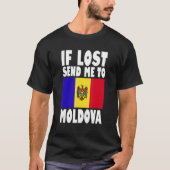 T-shirt Moldavie Drapeau Design Si perdu envoyez-moi en Mo (Devant)