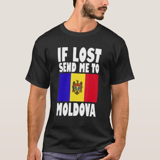 T-shirt Moldavie Drapeau Design Si perdu envoyez-moi en Mo (Devant)