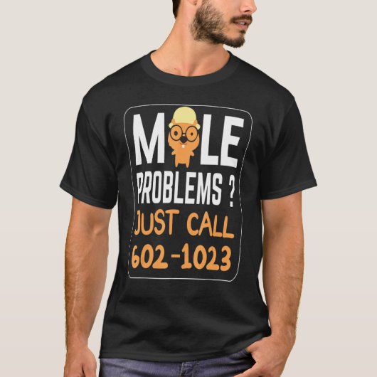 T-shirt Mole Day Mole Problems Fun Just Call Avogadro's Nu (Devant)