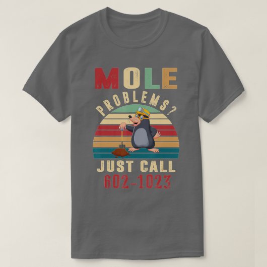 T-shirt Mole Day Mole Problems Just Call Avogadros Number  (Design devant)
