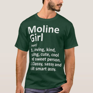 T-shirt MOLINE GIRL IL ILLINOIS Funny City Home Roots Gift