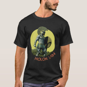 T-shirt Molon labe Une ancienne phrase grecque spartiate