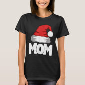 T-shirt Mom Christmas Santa Matching Family (Devant)