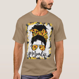 T-shirt Mom Life Messy Bun Black Mama Sunflower Mothers Da