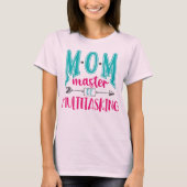 T-shirt MOM - Maître de multitâche (Devant)