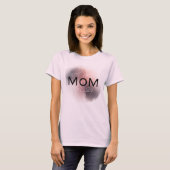 T-shirt Mom: My first title, my greatest inspiration (Devant entier)