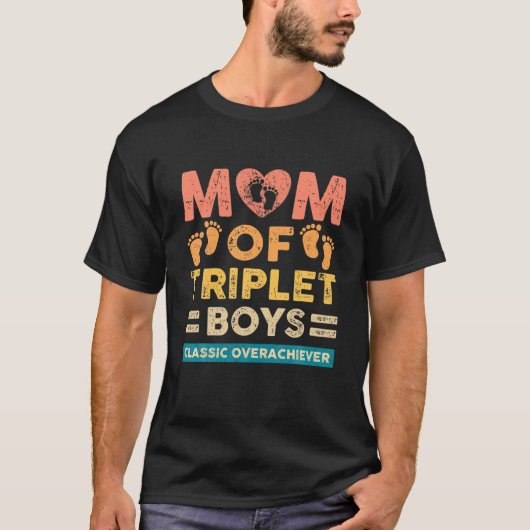 T-shirt Mom Of Triplet Boys Classic Overachiever Triplet M (Devant)