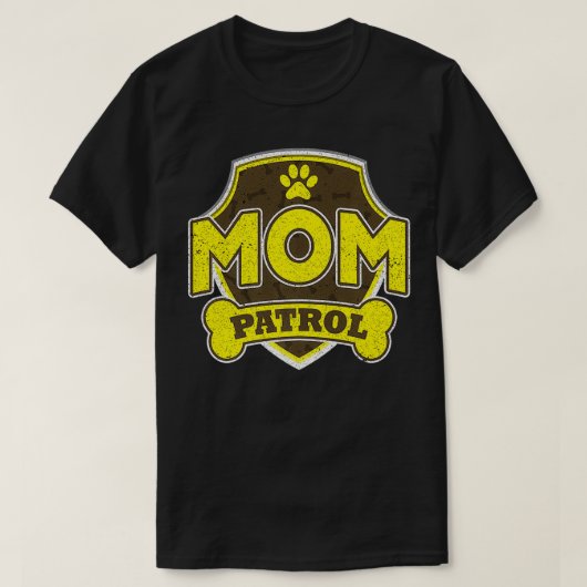 T-shirt Mom Patrol Dog Premium (Design devant)