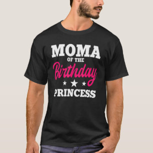 T-shirt Moma Of The Birthday Princess Party Anniversaire C