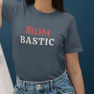 T-shirt Mombastic - Lovingly designed mom gifts