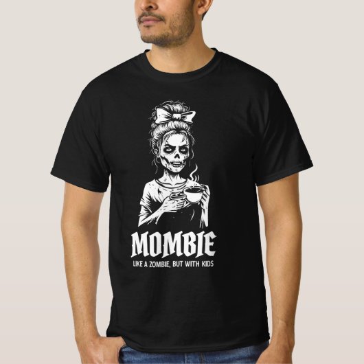 T-shirt Mombie Comme Un Zombie Mais Avec Des Enfants (Devant)