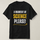 T-shirt moment de science drôle professeur de chimie jaune (Design devant)