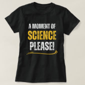 T-shirt moment de science drôle professeur de chimie jaune (Design devant)