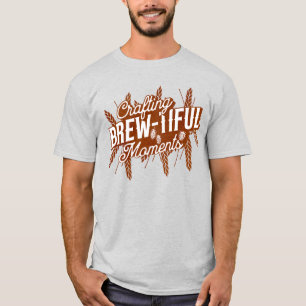 T-shirt Moments de brassage amusant maison brassage