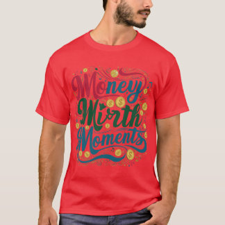 T-shirt Moments de mirage de l'argent