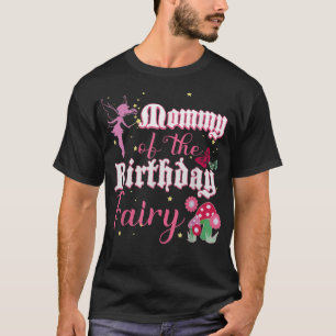 T-shirt Momie De L'Anniversaire Fée Princesse Girl Champhr