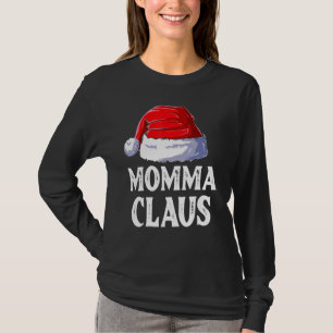 T-shirt Momma Claus Christmas Mama Père Noël Family Matchi