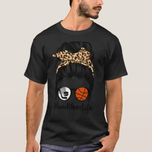 T-shirt Mommom Life Messy Bun Hair Funny Basketball Hockey