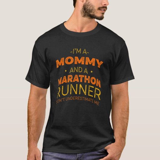 T-shirt Mommy et Marathon coureur course Humour Sprint (Devant)