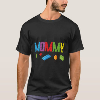 T-shirt Mommy Master Builder Bâtiment Briques Blocs Famill