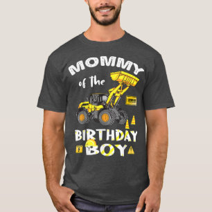 T-shirt Mommy of The Birthday Boy Construction Birthday Ye
