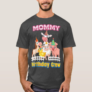 T-shirt Mommy Of The Birthday Crew Farmer Farm Animaux Mat