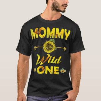 T-shirt Mommy Of The Wild One1EBirthday Sunflower Outfit