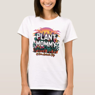 T-shirt Mommy plante de San Antonio City Texas USA