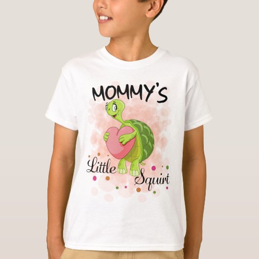 T-shirt Mommys Little Squirt (Devant)