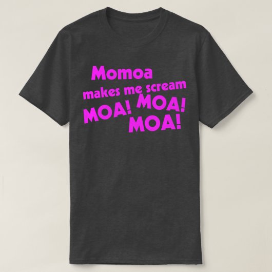 T-shirt Momoa Me Fait Crier (Design devant)
