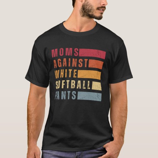 T-shirt Moms Against White Softball Pants Funny Softball M (Devant)