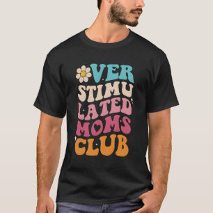 T-shirt Moms Club Moms Moms Mama Mother'S