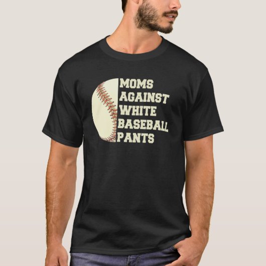 T-shirt Moms Contre Blancs De Basball Pantalons Femme Dit (Devant)