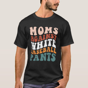 T-shirt Moms Contre Le Baseball Blanc Pants Baseball Saiso