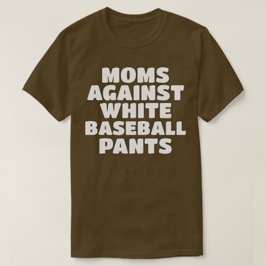 T-shirt Moms contre les pantalons blancs (Design devant)