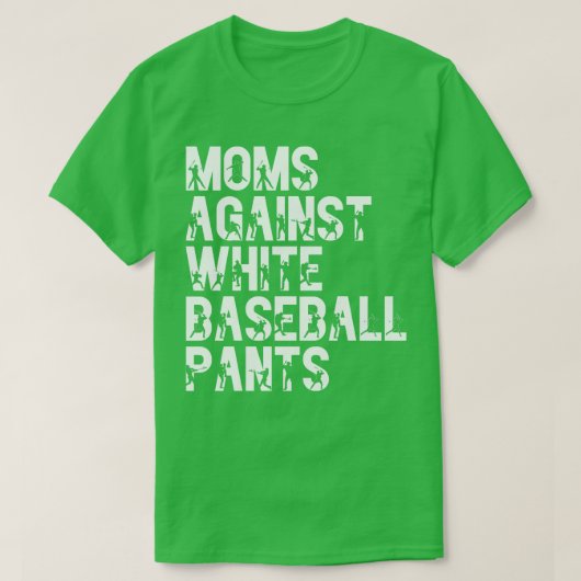 T-shirt Moms contre les pantalons blancs de baseball 21 (Design devant)
