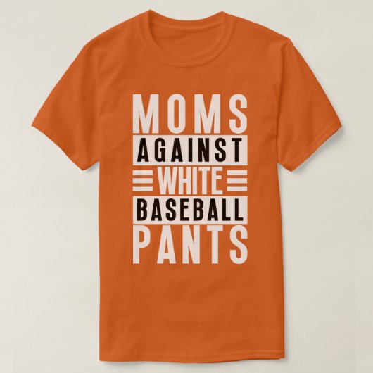T-shirt Moms contre les pantalons blancs de baseball 23 (Design devant)