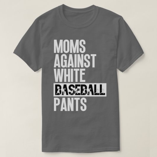 T-shirt Moms contre les pantalons blancs de baseball 26 (Design devant)