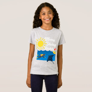 T-Shirt Moms Diving Buddy Design - Girls Jersey T-Sh